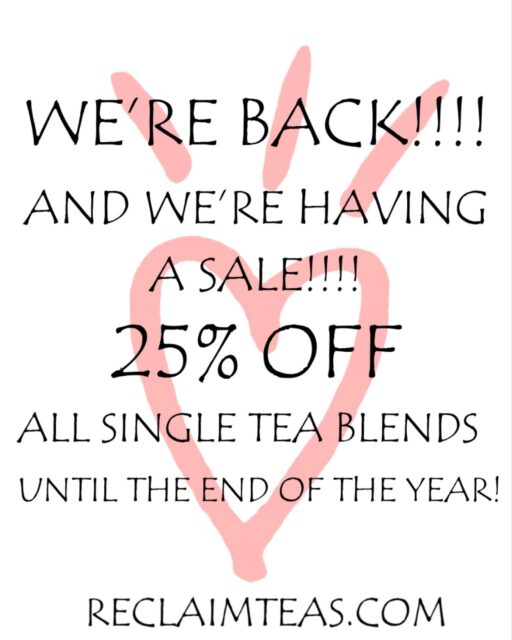 The website is back up! We missed the entire month of November and want to make it up to you, so we’re having a big sale until the end of the year. Stock up, friends! And thanks for sticking with me! I appreciate you! ❤️

#reclaimteas #medicalmedium #medicalmediumcommunity #herbaltea #organictea #lymedisease #spoonie #supportsmallbusiness #stockingstuffers #supportwomeninbusiness